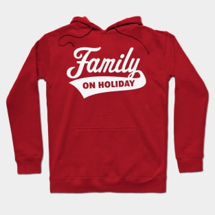 Family On Holiday (Family Vacation / White) Hoodie